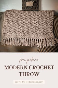 the modern crochet throw is shown with text that reads free pattern