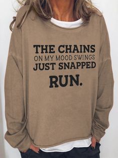 Women S The Chains On My Mood Swing Just Snapped Sweatshirt Shipping from the US. Easy 30 day return policy, 100% cotton, Double-needle neck, sleeves and hem; Roomy Unisex Fit. Sisters Trip, Punching People, Cheaper Than Therapy, Funny Words, Girls Trip, Unisex Fashion, Mens Sweatshirts, Sweatshirts Women, Long Sleeve Tops