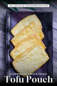 Four slices of homemade twice fried tofu (aburaage) in a brown rectangular plate top down angle Inari Sushi, Deep Fried Tofu, Firm Tofu, Fresh Kitchen, Fried Tofu, Bean Curd