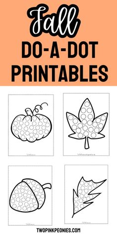 the printable fall do - a - dot worksheet for toddlers to color