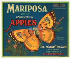 an old advertisement for apples with a butterfly on it's back and the words, mariposa