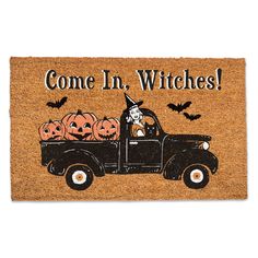 a door mat that says come in, witches with pumpkins on the front and back