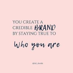 a pink background with the words you create a cradle brand by staying true to who you are