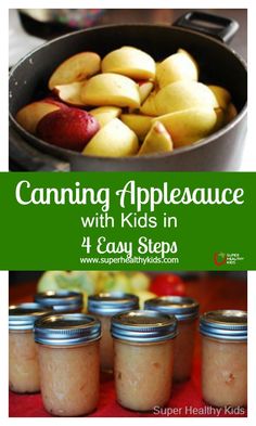 canning apples in 4 easy steps for kids to learn how to use them as food storage