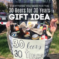 a man is holding a basket full of beer and sodas with the text, everything you need for the 30 beers for 30 years gift idea