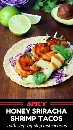 Spicy Honey-Sriracha Shrimp Tacos on a table surrounded by ingredients Cilantro Slaw, Sriracha Shrimp, Easy Taco Recipes, Shrimp Sauce, Ethnic Food, Spicy Honey, Easy Taco, Summer Recipe, Healthy Summer Recipes