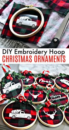 homemade christmas ornaments with the words diy embroidery hoop on them and an image of a plaid