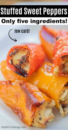 stuffed sweet peppers on a white plate with text overlay that reads, stuffed sweet peppers only five ingredients low carb