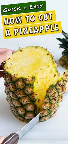 a pineapple cut in half with the words quick and easy how to cut a pineapple