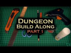 an image of some construction tools on a green table with the words dunggeon build along part 1