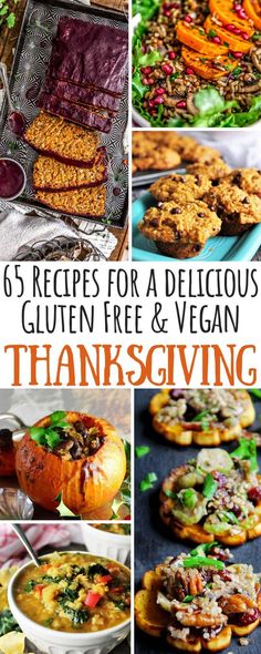 a collage of thanksgiving desserts with the words, gluten free and vegan