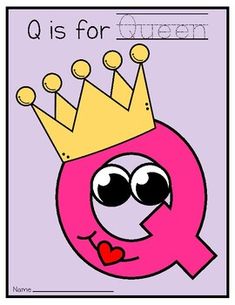 the letter q is for queen with a crown on it's head and eyes