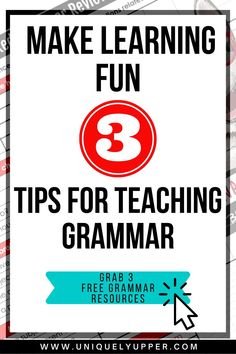 a sign that says make learning fun tips for teaching grammar