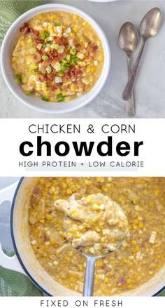 chicken and corn chowder is an easy, low - calorie meal that's ready in less than 30 minutes