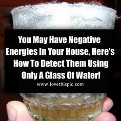 Negative Energy Cleanse, House Cleansing, Bad Energy, Energy Healing Spirituality, Removing Negative Energy, Energy Cleanse, Glass Of Water, The Emotions, Stubborn Belly Fat