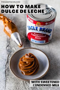 an image of a bowl of peanut butter with the words how to make dulce de leche on it