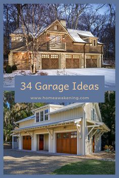 three garages with the words, 34 garage ideas on them and an image of a house