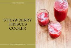 three glasses filled with strawberry hibiscus cooler sitting on top of a wooden table