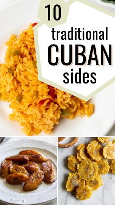 the top 10 traditional cuban sides with text overlay that reads,'10 traditional cuban side dishes '