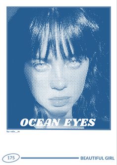 an advertisement for ocean eyes featuring a woman with bangs