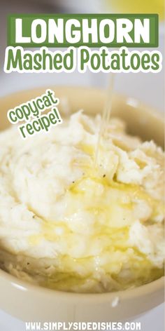 mashed potatoes in a bowl with the text longhorn mashed potatoes