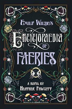 the cover to an encyclopedia of faeries by emlyn wilde