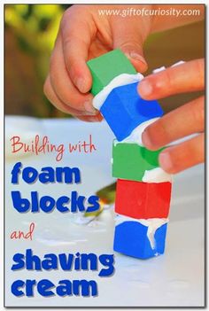 hands holding foam blocks and shaving cream with text overlay reading building with foam blocks and shaving cream