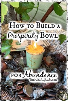 How To Make a Prosperity Bowl for Abundance | The Witch's Guide Money Spell Bowl, Abundance Witchcraft, Prosperity Bowl, Money Bowl, Money Prosperity, Abundance Money, Money Spells That Work, Prosperity Spell, Jar Spells