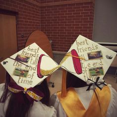 two graduates wearing graduation caps that say best friends are the end of time