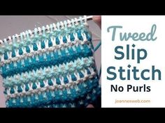 someone is holding up a blue and white crochet stitch with the words, tweel slip stitch no purls