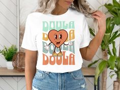 Doula T-shirt Midwife Gift Birth Coach Pregnaycy Support Childbirth Midwife Gift, Pregnancy Support, San Jose Ca, San Jose