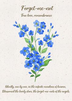 a card with blue flowers and the words forget - me - not, true love remembrance