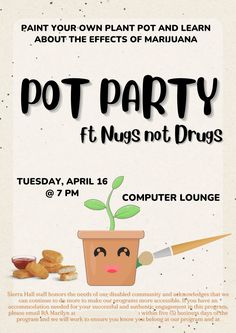 an advertisement for a pot party with a plant