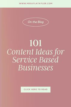 the title for 101 content ideas for service based businesses, with pink and white background