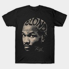 Blond - Frank Ocean -- Choose from our vast selection of Crewneck and V-Neck T-Shirts to match with your favorite design to make the perfect graphic T-Shirt. Pick your favorite: Classic, Boxy, Tri-Blend, V-Neck, or Premium. Customize your color! For men and women. Frank Ocean Graphic Tee, Frank Ocean Sweatshirt, Frank Ocean Clothes, Frank Ocean T Shirt, Teen Christmas Wishlist, Frank Ocean Merch, Frank Ocean Shirt, Artist Merch, Ocean Outfits