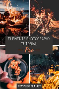 four different photos with the words elements photography fire and people around them, including an image of