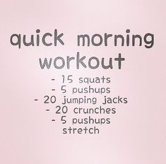 a sign that says quick morning workout