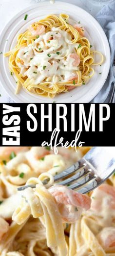 shrimp alfredo on a white plate with a fork in it and the title overlay reads easy shrimp alfredo