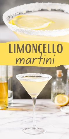 Top photo is a close up of a martini glass with a lemon slice floating in yellow liquid and a thick sugar rim. Below the photo it says "Limoncello Martini", and then at the bottom is another photo showing the entire martini glass filled with a limoncello martini vodka cocktail. In the background are some lemons, simple syrup, limoncello and citrus vodka. Citrus Cocktail, Lemontini Cocktails, Drinks With Lemoncello Recipes, Lemoncello Martini Recipe, Limoncello Shots, Limoncello Drinks Recipes, Lemoncello Martini Recipes, Limoncello Drinks Cocktails