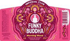 the label for funky buddha morning wood imperial club, which is pink and has an image of a woman's face on it