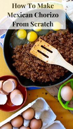 how to make mexican chorizo from scratch in a skillet with eggs and other ingredients