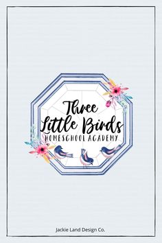 the three little birds homeschool academy logo on a white background with floral accents