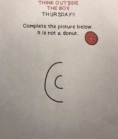 a piece of paper with an image of a donut and the words think outside the box