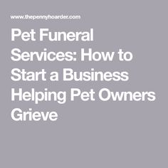 Pet Headstones, Cremation Services, Pet Cremation, To Start A Business, Start A Business, Business Help, Services Business, Help People, Love Pet