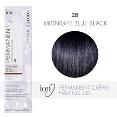 ion Color Brilliance Permanent Creme Hair Color utilizes pure ionic micro pigments for deeper, more intense color. Ion Midnight Blue Black Permanent Creme Hair Color | Blue | 2.05 FL oz. | Sally Beauty Best Black Hair Dye, Blue Black Hair Dye, Ion Hair Colors, Ion Color Brilliance, Grey Hair Coverage, Blue Black Hair, Arctic Fox Hair Color, Black Hair Dye, Jet Black Hair