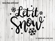 let it snow svg cut file