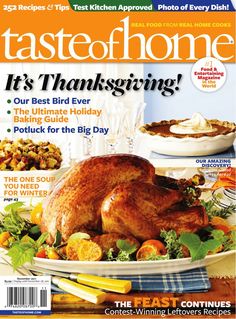 the cover of taste of home magazine with a turkey and other food items on it