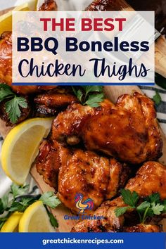 the best bbq boneless chicken thighs