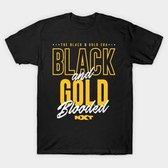 The Black and Gold Era of Nxt. #BlackAndGoldBlooded -- Choose from our vast selection of Crewneck and V-Neck T-Shirts to match with your favorite design to make the perfect graphic T-Shirt. Pick your favorite: Classic, Boxy, Tri-Blend, V-Neck, or Premium. Customize your color! For men and women. Gold Tops Outfit, Outfits For Black Women, Black And Gold Shirt, Gold Top, Team Shirts, Retro Shirts, Edgy Fashion, Cute Casual Outfits, Black And Gold