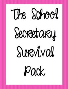 the school secretary survival pack is shown in black and white on a pink striped background